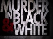  Murder in Black & White Poster
