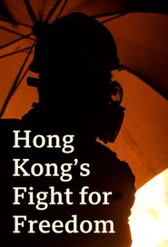  Hong Kong’s Fight for Freedom Poster