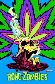  Bong Zombies Poster