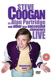  Steve Coogan Live: As Alan Partridge and Other Less Successful Characters Poster