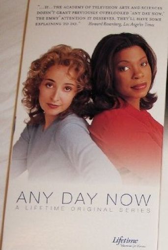  Any Day Now Poster
