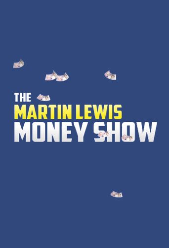  The Martin Lewis Money Show Poster