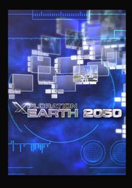  Xploration Earth 2050 Poster