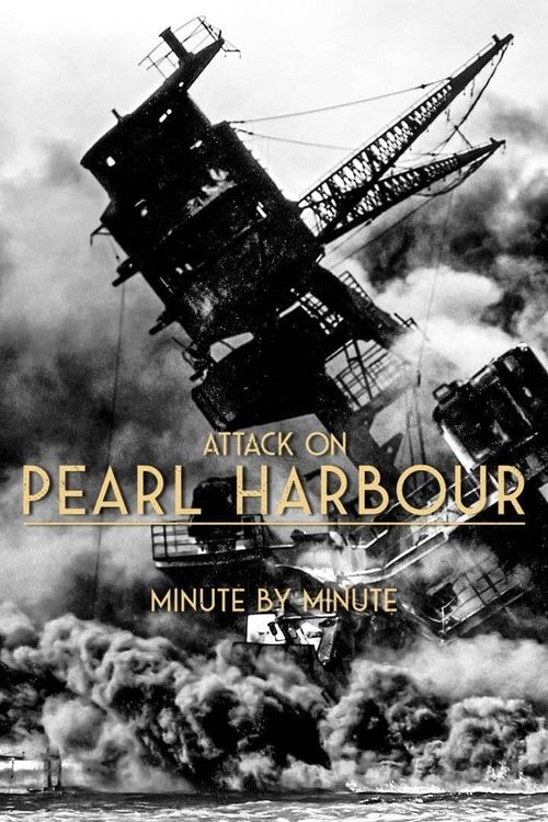 Attack on Pearl Harbor - Minute by Minute Season 1 Poster