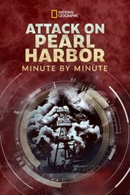  Attack on Pearl Harbor: Minute by Minute Poster