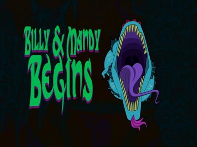 Season 06, Episode 24 Billy & Mandy Begins