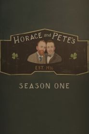 Horace and Pete Season 1 Poster