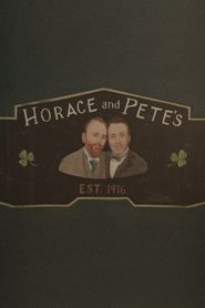  Horace and Pete Poster