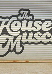  The House of Muscle Poster