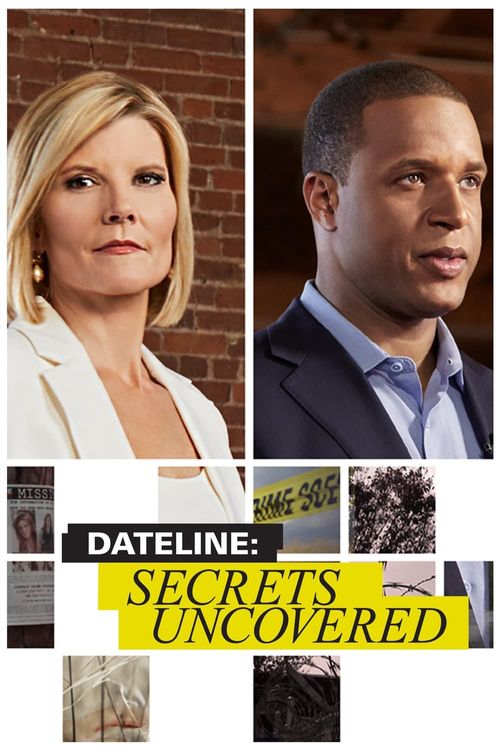 Dateline: Secrets Uncovered Season 1: Where To Watch Every Episode ...