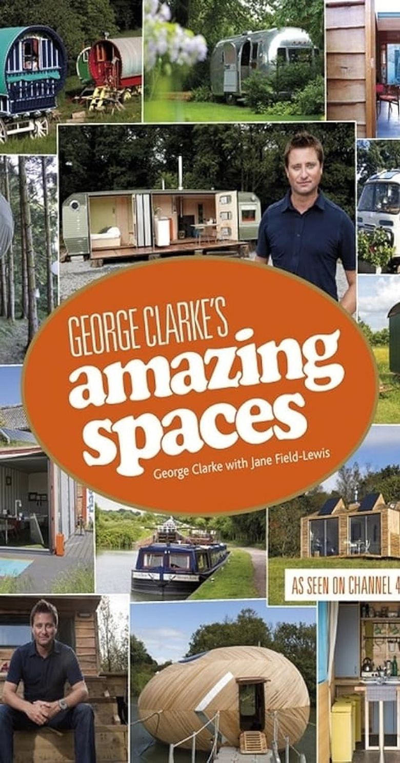 George Clarke's Amazing Spaces