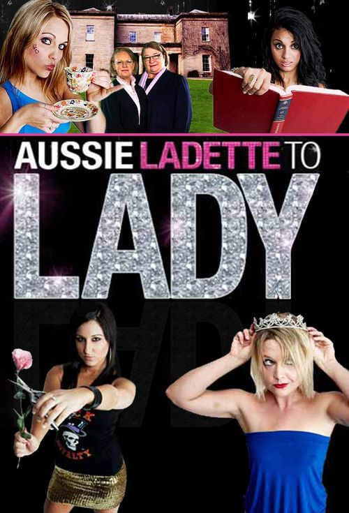Aussie Ladette to Lady Poster