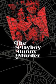  The Playboy Bunny Murder Poster