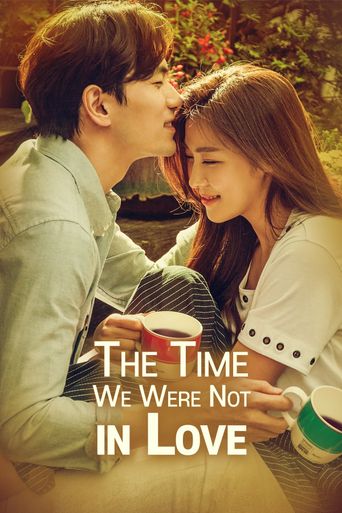  The Time We Were Not in Love Poster