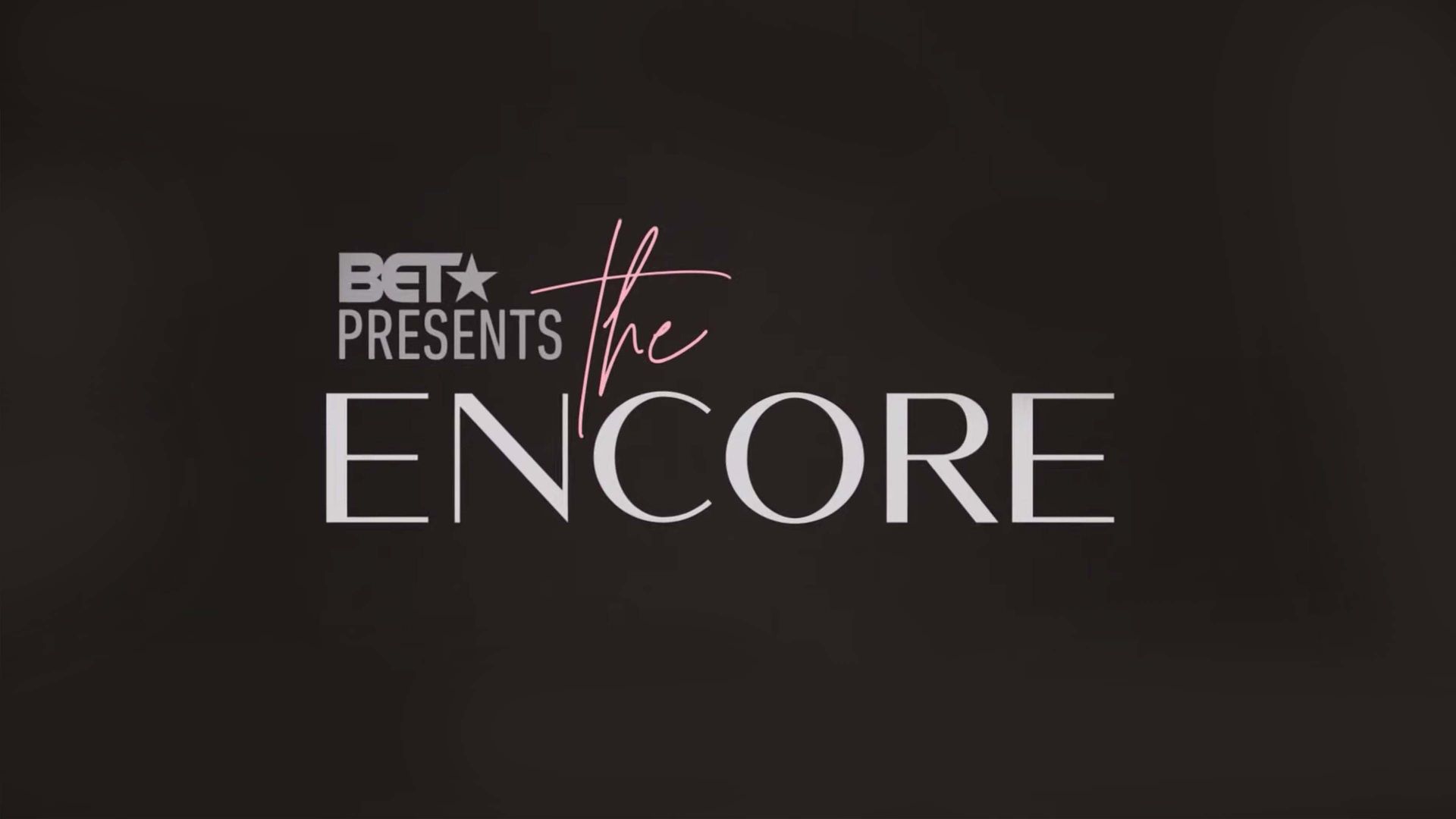 BET Presents: The Encore Backdrop
