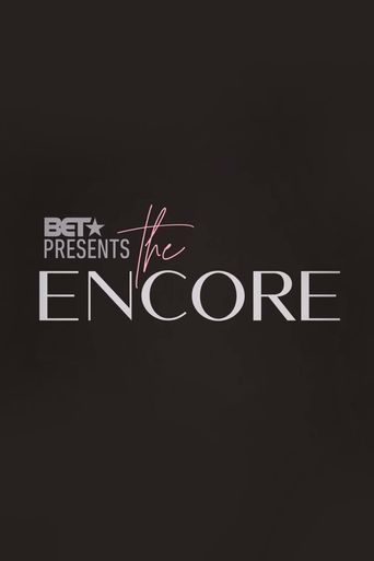  BET Presents: The Encore Poster