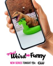  Totally Weird and Funny Poster
