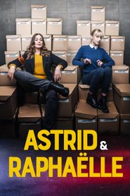  Astrid et Raphaëlle Poster