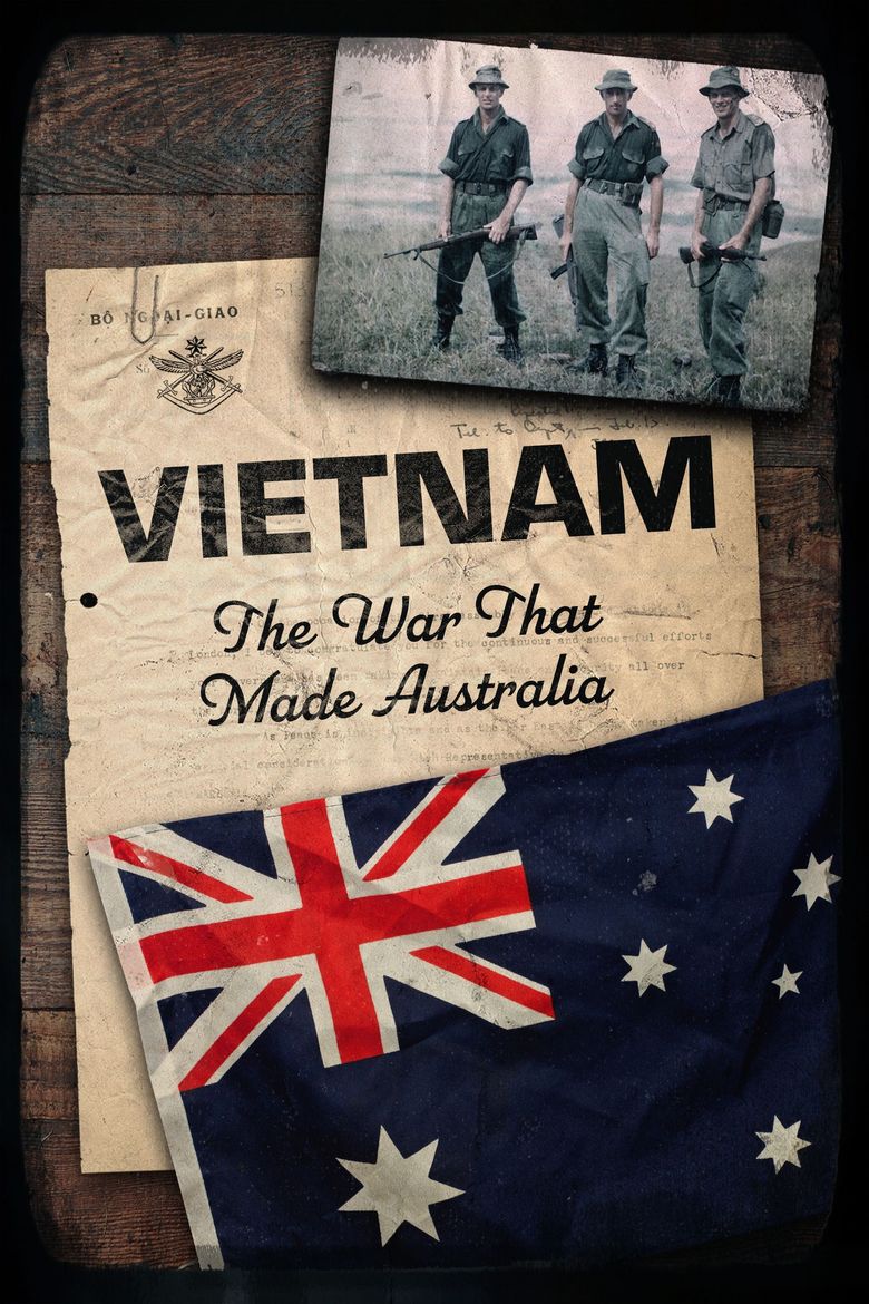 Vietnam: The War That Made Australia