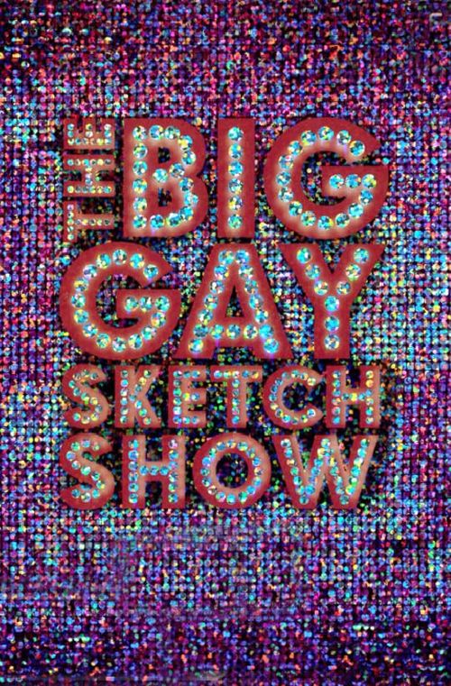 The Big Gay Sketch Show Poster