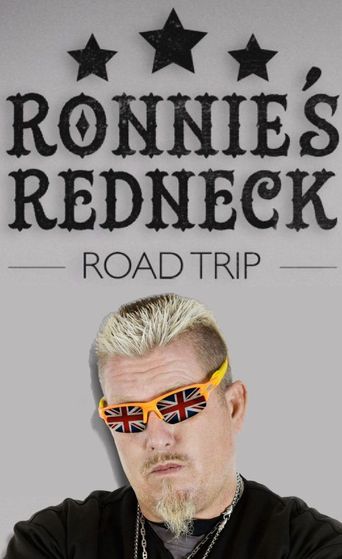  Ronnies Redneck Road Trip Poster