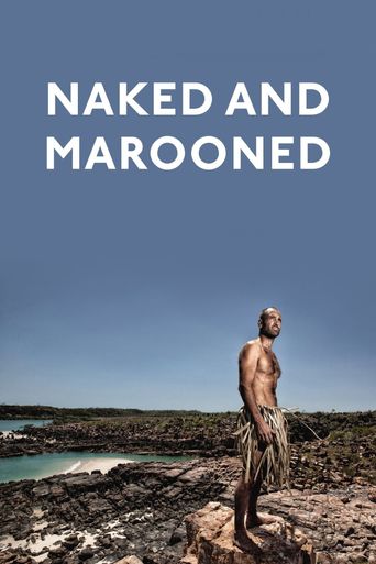  Naked and Marooned with Ed Stafford Poster