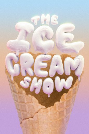  The Ice Cream Show Poster