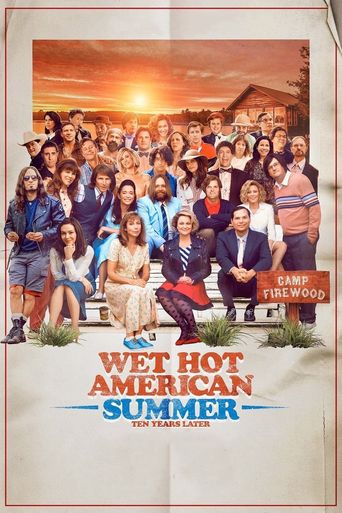  Wet Hot American Summer: Ten Years Later Poster
