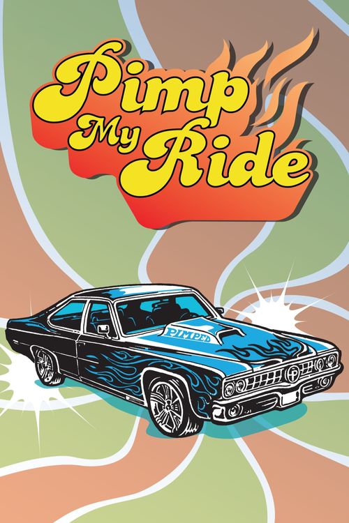 Pimp My Ride Poster