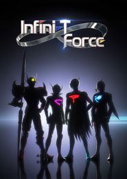  Infini-T Force Poster