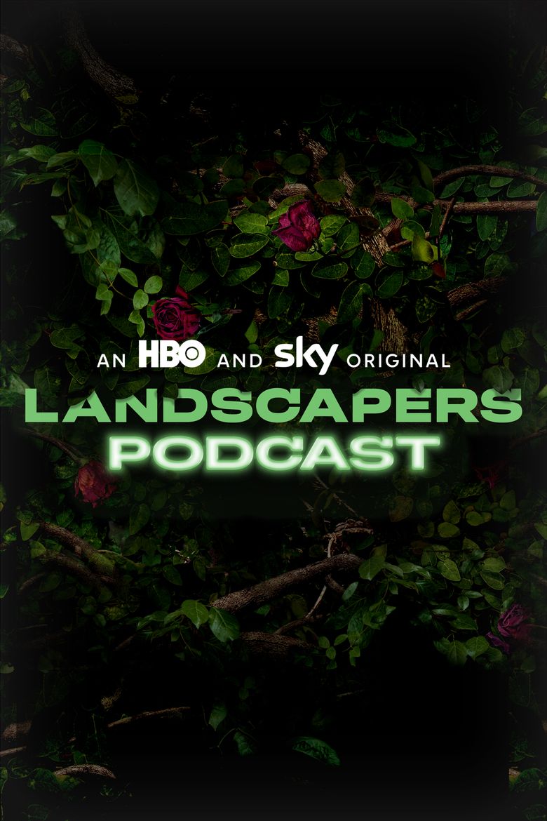 The Landscapers Podcast
