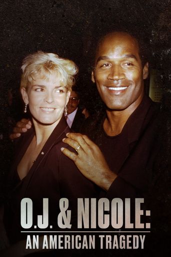  O.J. & Nicole: An American Tragedy Poster