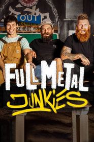  Full Metal Junkies Poster