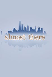  Almost There Poster