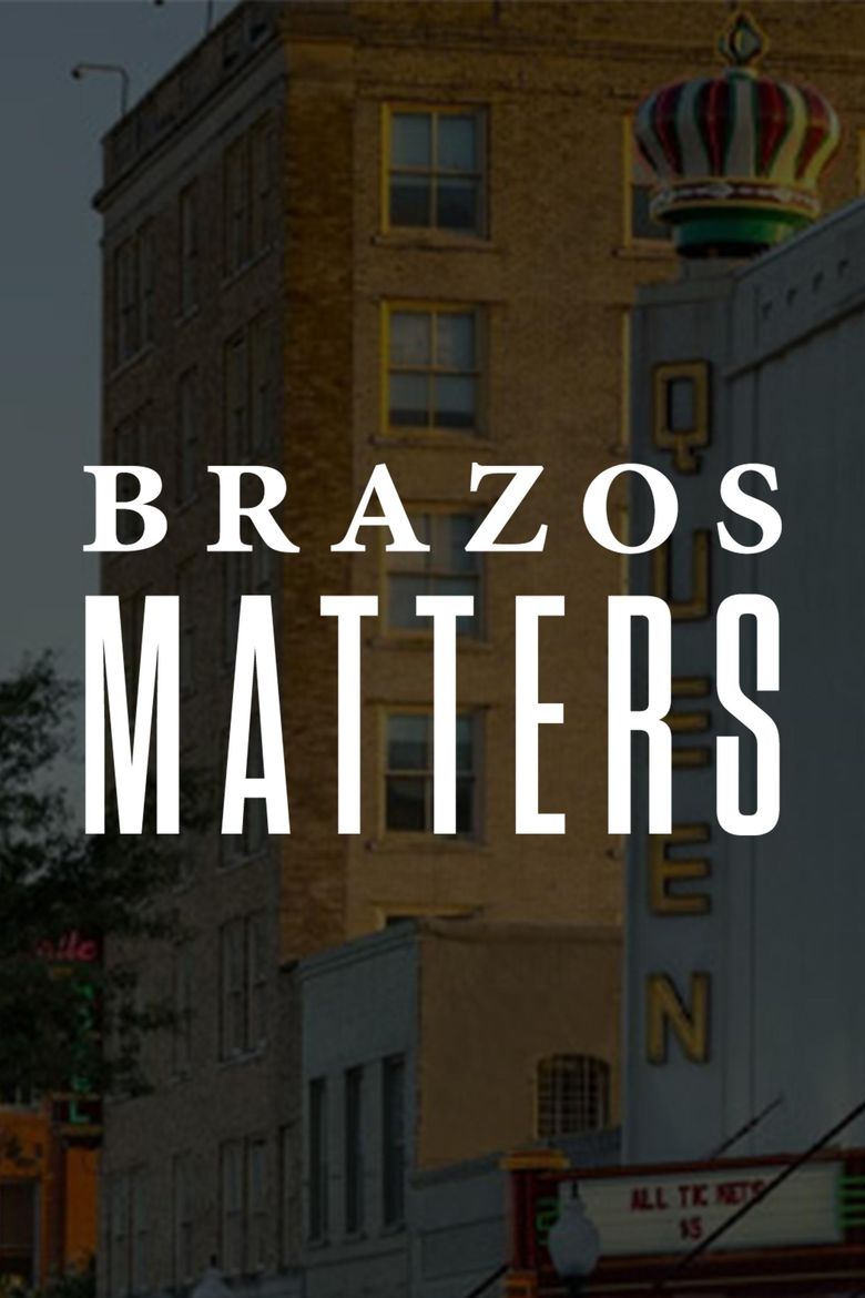 Brazos Matters