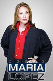  Judge Maria Lopez Poster