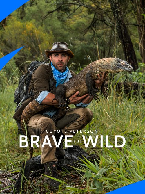 Coyote Peterson: Brave the Wild Poster