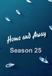 Home and Away Season 25 Poster