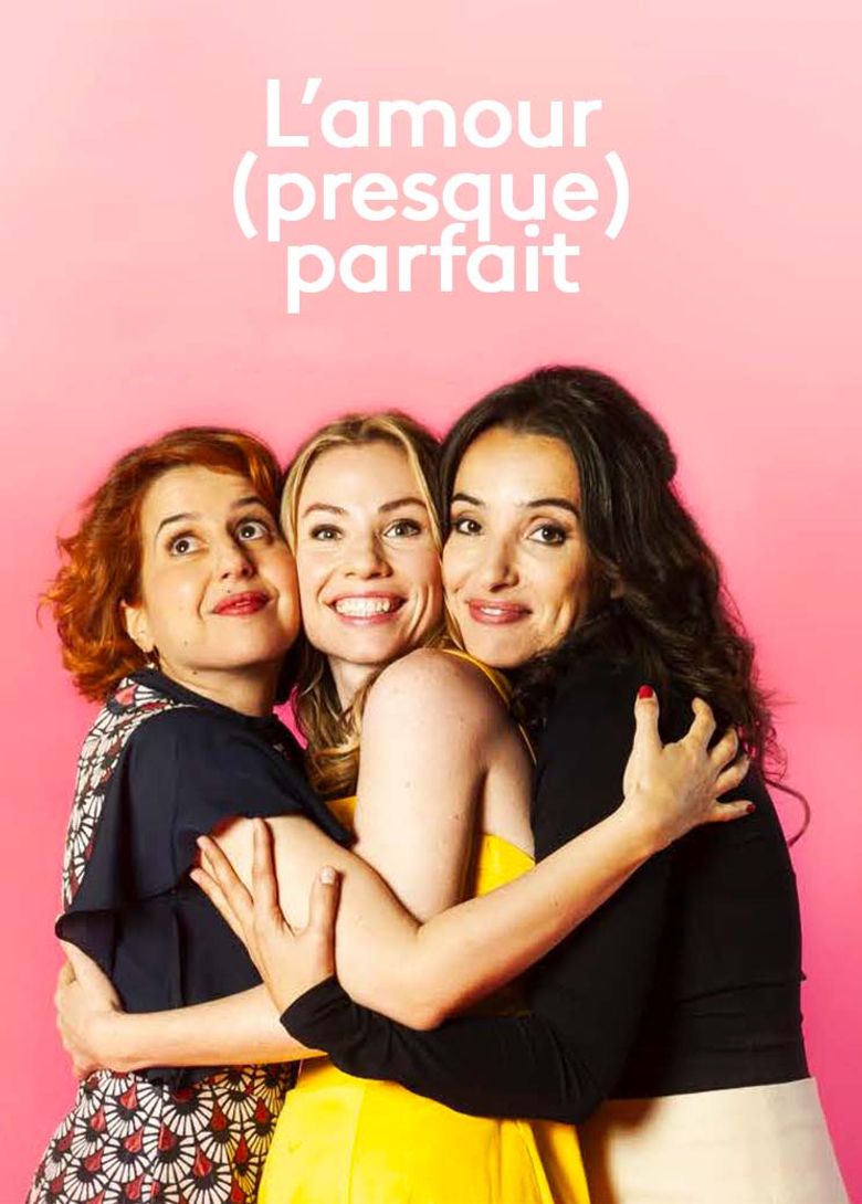 L'amour (presque) parfait