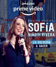  Sofia Niño De Rivera: Lo Volvería a Hacer Poster