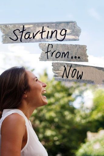  Starting From... Now Poster