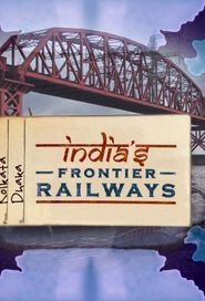  India's Frontier Railways Poster