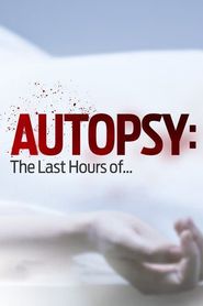  Autopsy: The Last Hours of Poster