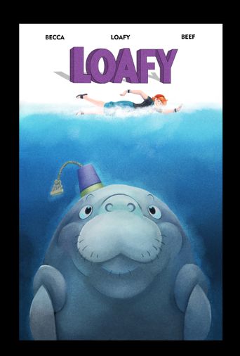  Loafy Poster