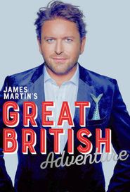  James Martin's Great British Adventure Poster