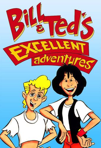  Bill & Ted's Excellent Adventures Poster