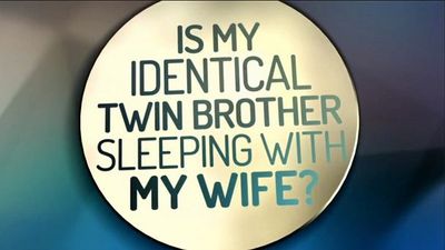 Season 01, Episode 66 Is My Twin Sleeping With My Wife?