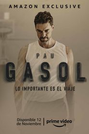  Pau Gasol. It's about the journey Poster