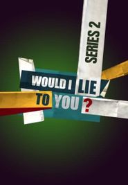 Would I Lie to You? Season 2 Poster