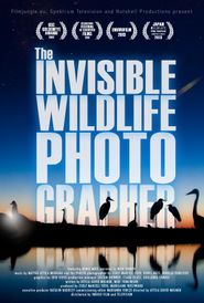  The Invisible Wildlife Photographer Poster